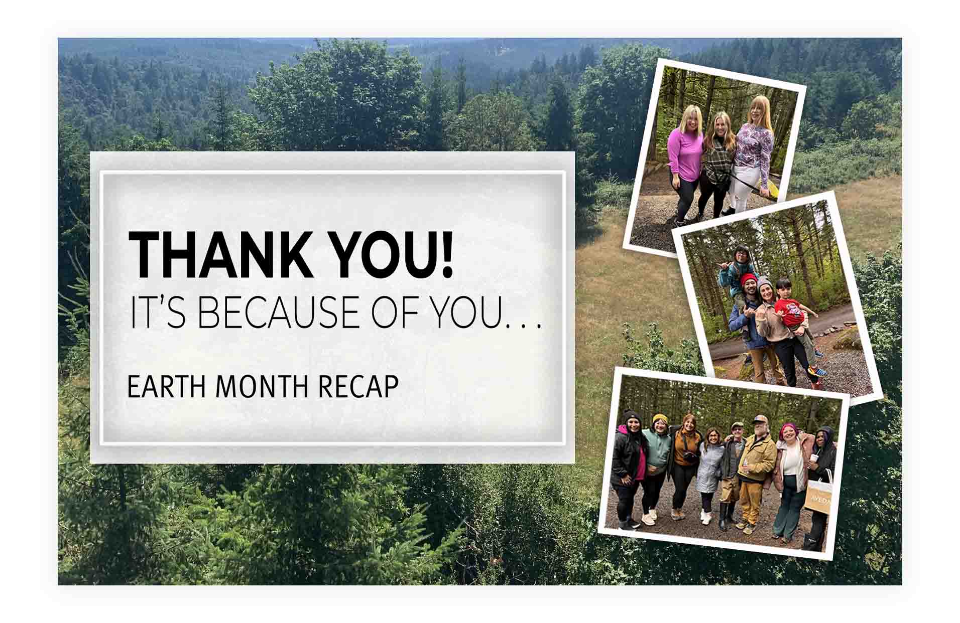 Image of Thank you! Earth Month Recap with behind the scenes images