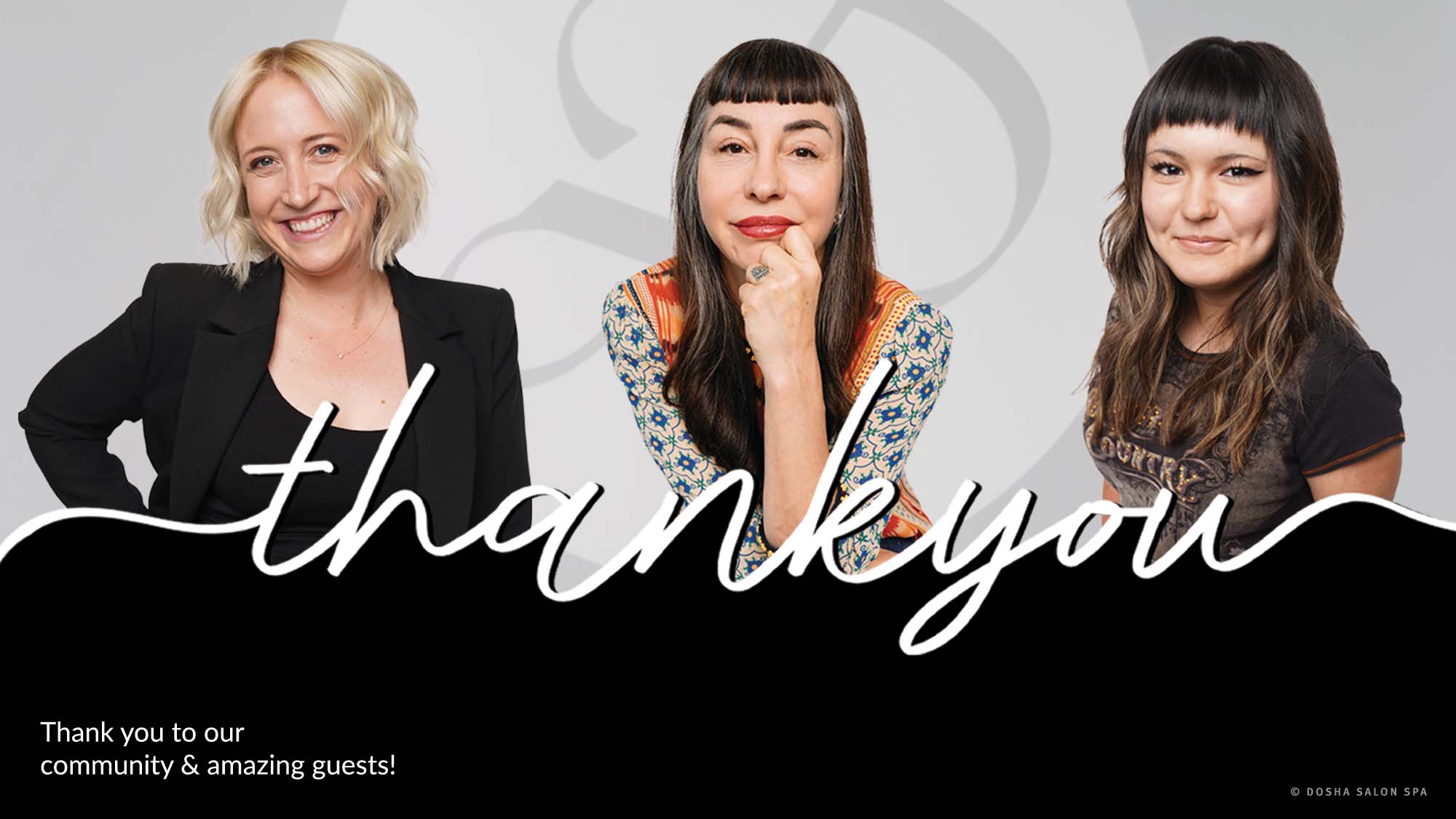 image of guests of dosha salon spa. We thank them and the community.