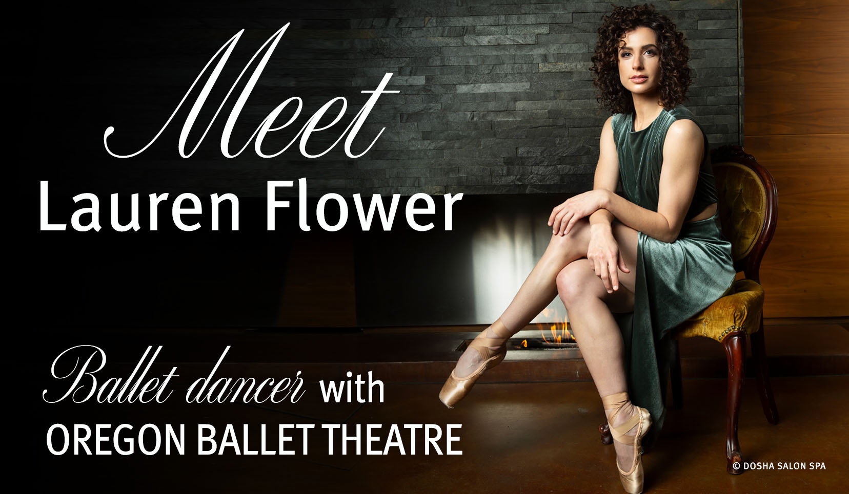 image of oregon ballet theatre dance lauren flowers "behind with curtain" with dosha salon spa