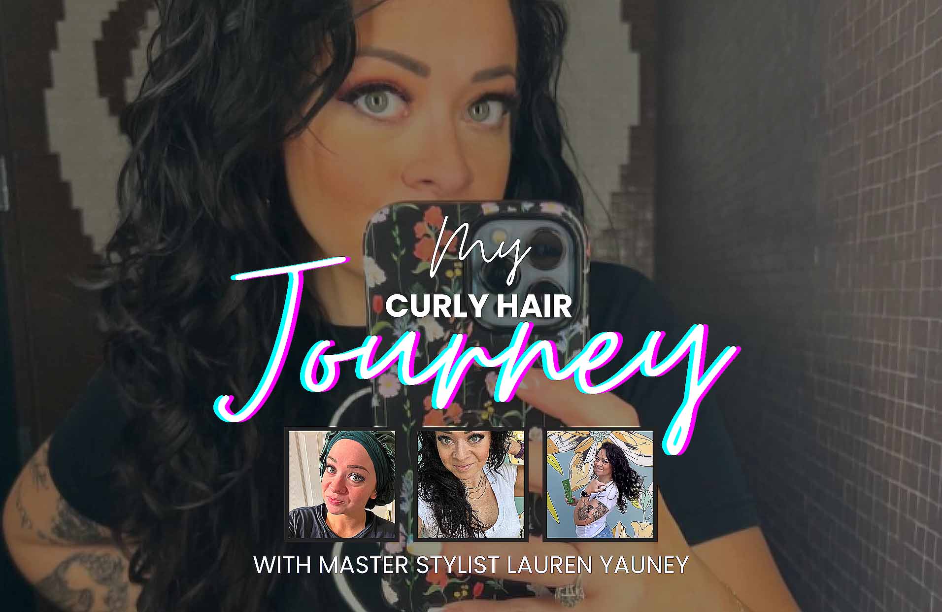 image of master stylist lauren yauney and her curly hair journey